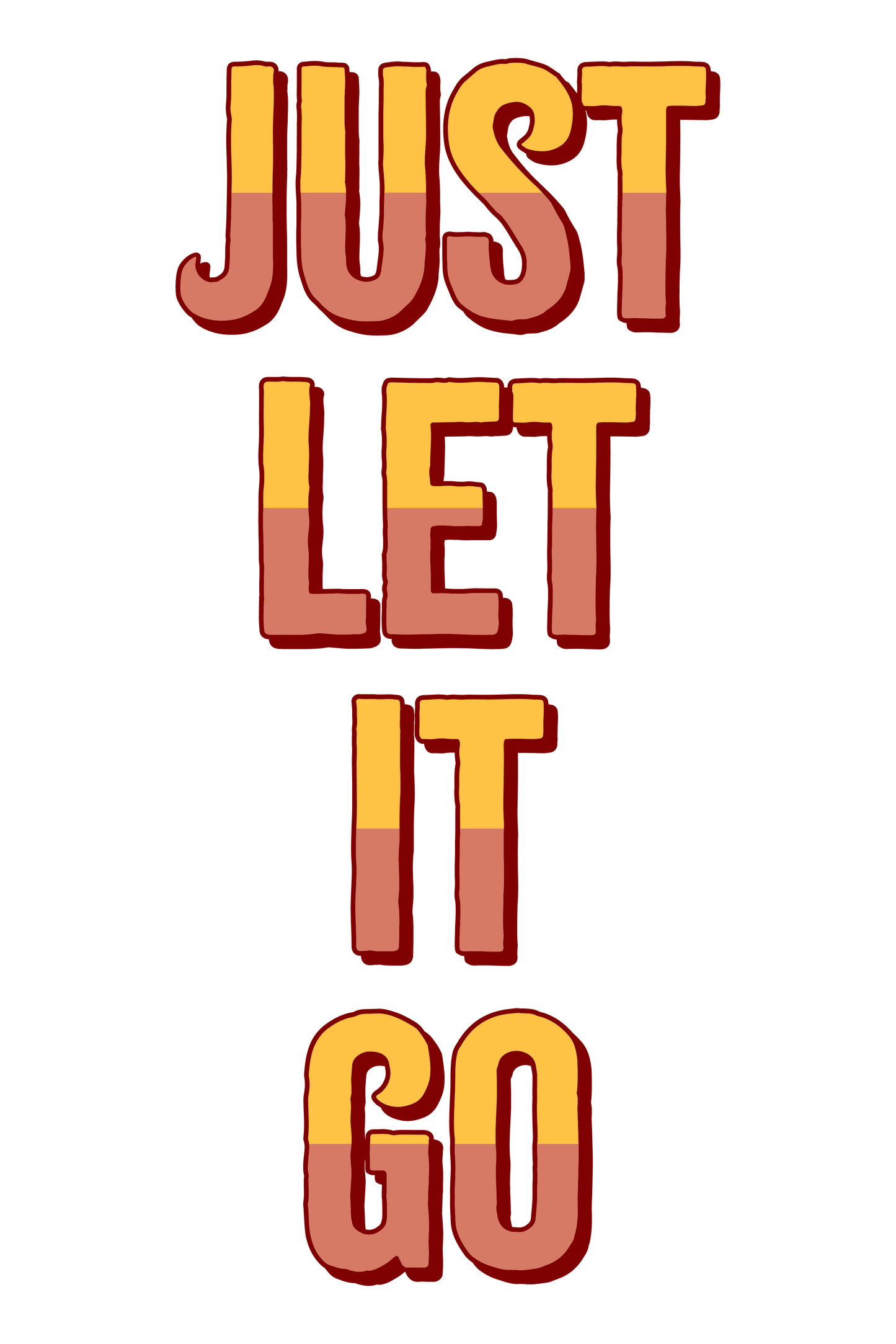 "close up image, Just Let It Go T-Shirt"