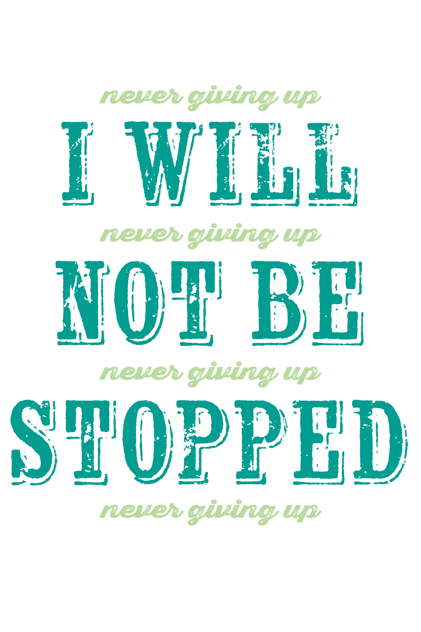 "close up image, I Will Not Be Stopped T-Shirt"