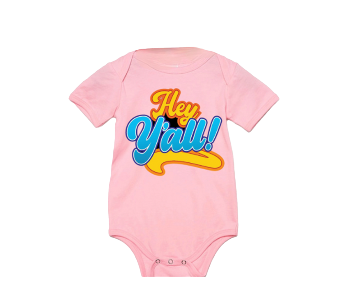 "close up image, Hey Y'All Onesies"