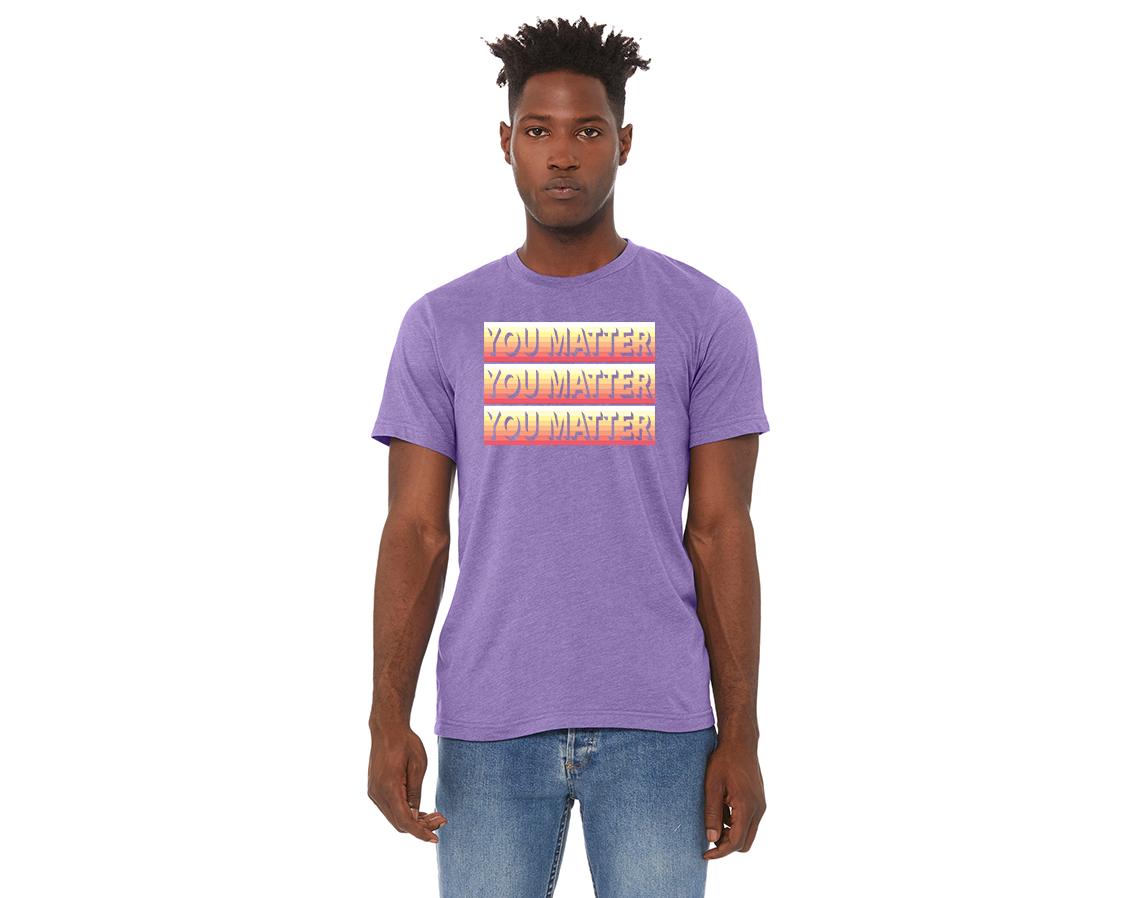 "close up image, You Matter T-Shirt"