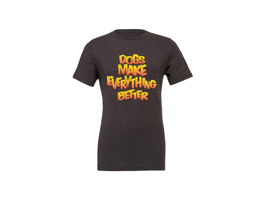 Embrace Joy with Our "Dogs Make Everything Better" T-Shirt