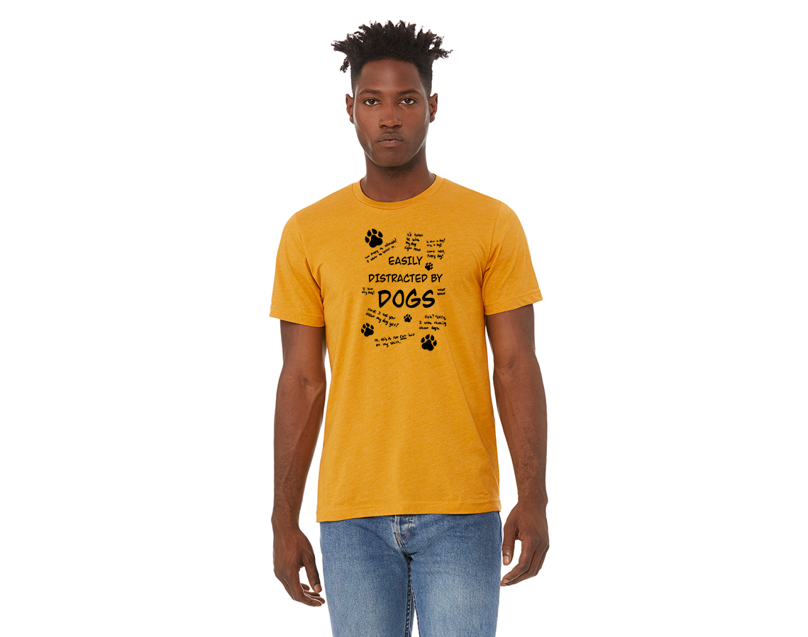 "close up image, Easily Distracted By Dogs T-Shirt"