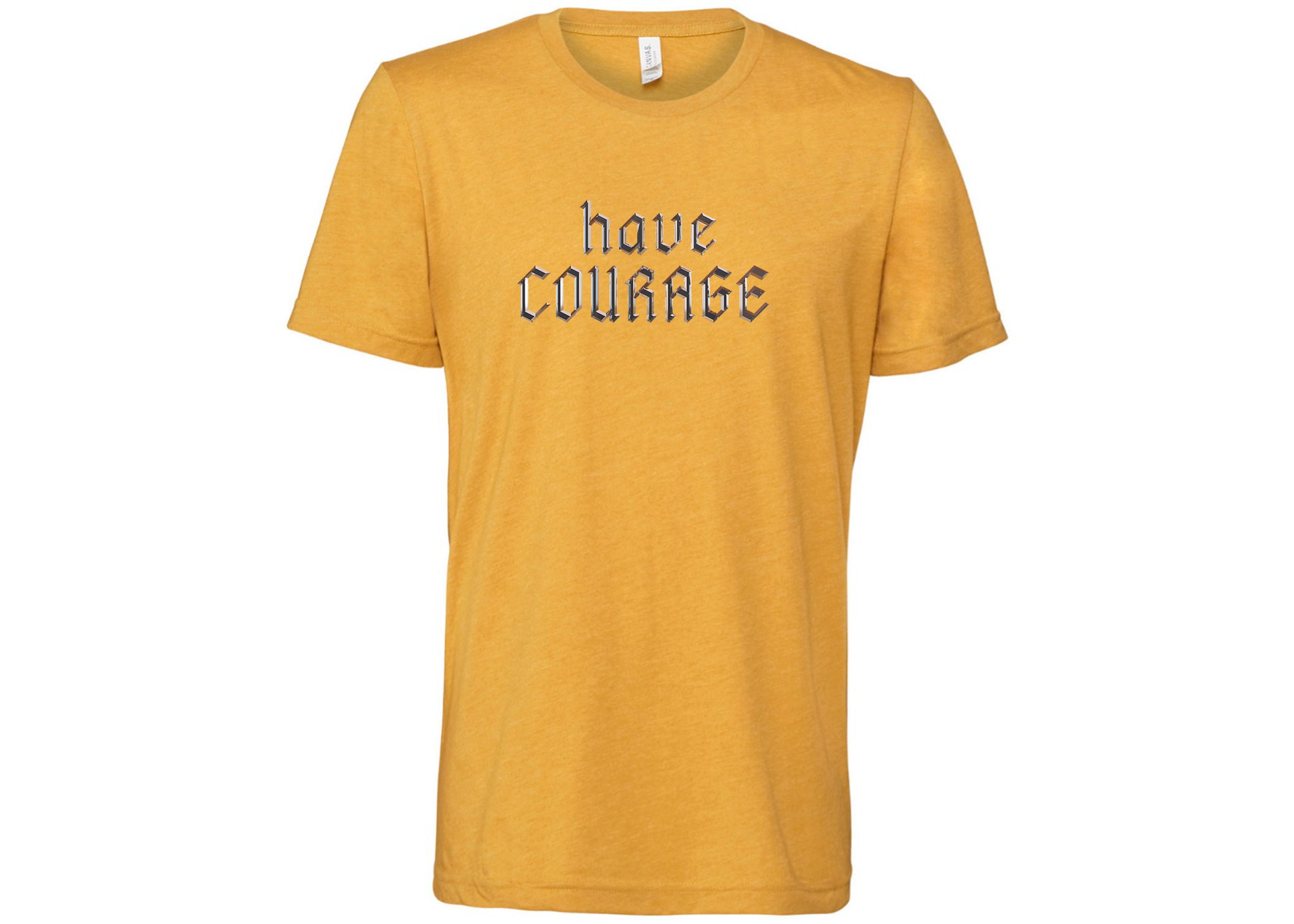 "close up image, Have Courage T-Shirt"