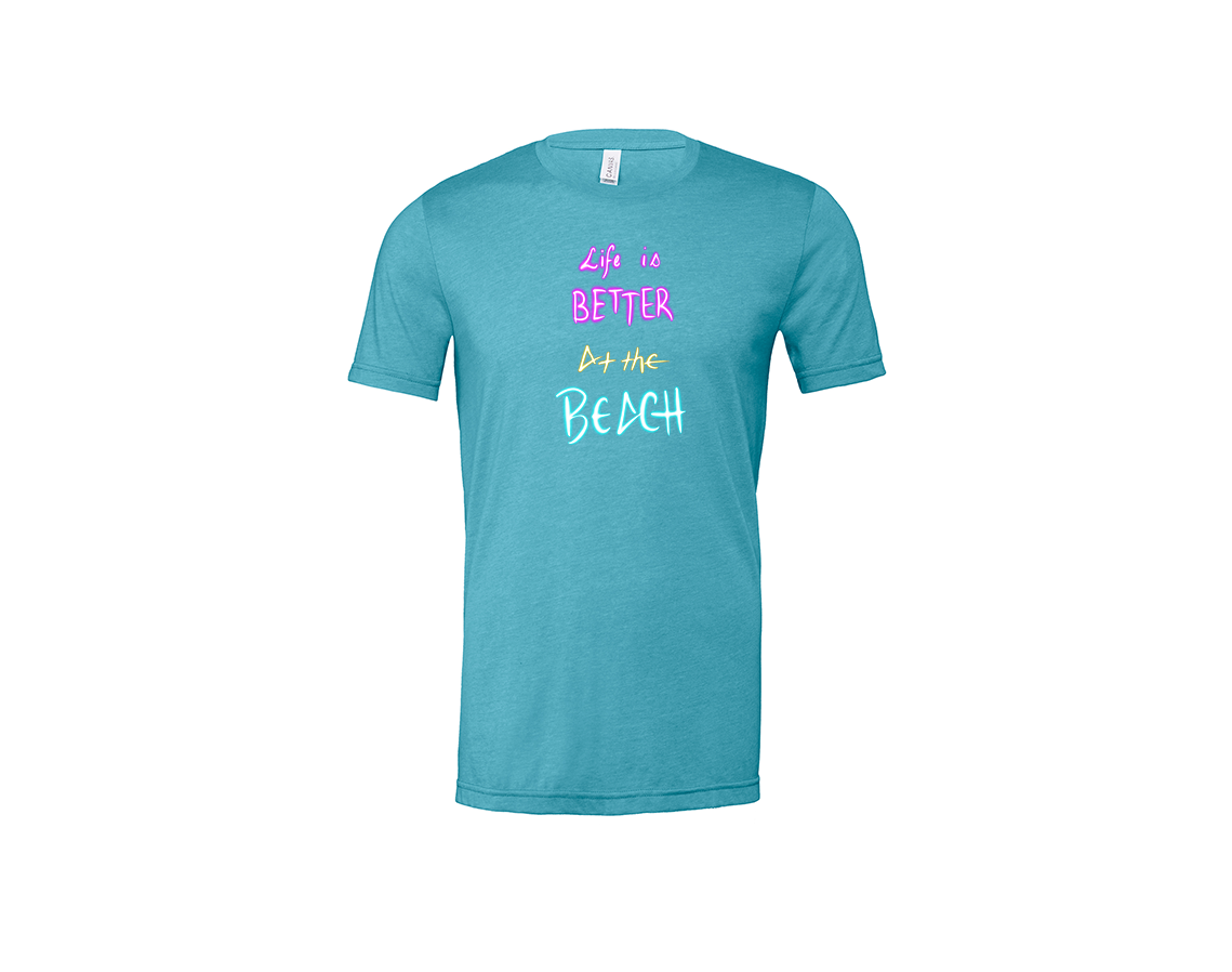 "close up image, Life Is Better At The Beach T-Shirt"