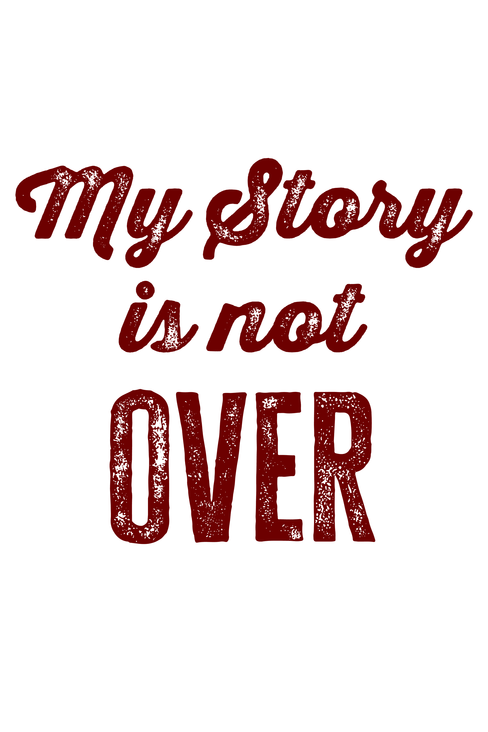 "close up image, My Story Is Not Over T-Shirt"