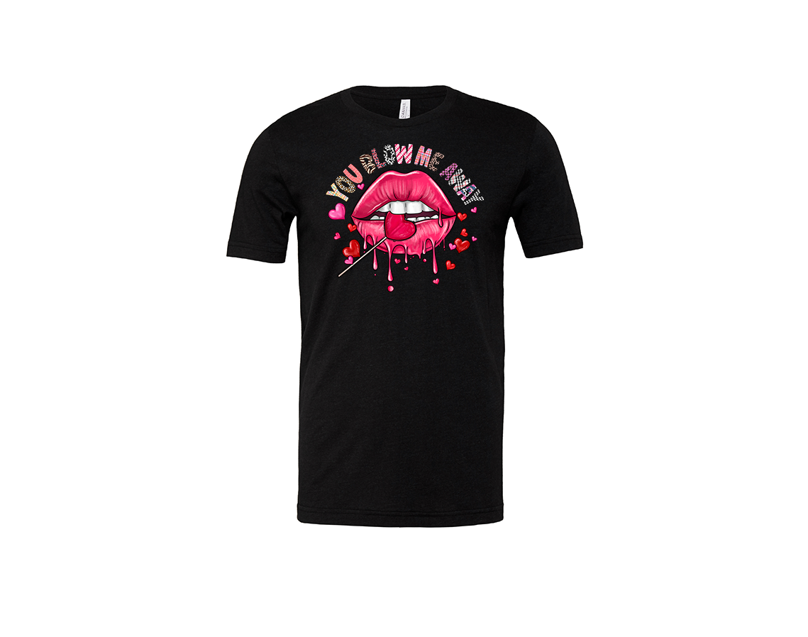 "close up iimage, Valentine's You Blow Me Away T-Shirt"